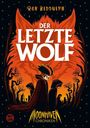 „Der letzte Wolf“, „Rob Biddulph“, „Moonhaven Chroniken“. Illustration: Personen in roten Umhängen vor einem riesigen Wolfsgesicht.