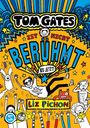„Tom Gates ist nicht berühmt bis jetzt!“ Illustration von Menschen und Tieren, lebhaft und bunt gestaltet.