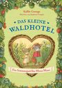 "Das kleine Waldhotel: Ein Sommergast für Mona Maus" von Kallie George. Zwei Mäuse im Wald, umgeben von Pflanzen.