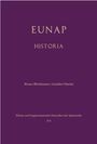 EUNAP HISTORIA, Autoren Bruno Bleckmann und Gunther Martin. Serie: "Kleine und fragmentarische Historiker der Spätantike D 6".