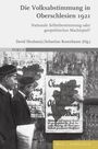 : Die Volksabstimmung in Oberschlesien 1921, Buch