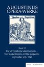 Florian Wekenmann: De divinatione daemonum - Sex quaestiones contra paganos expositae (ep. 102), Buch