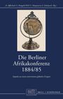 : Die Berliner Afrikakonferenz 1884/1885, Buch