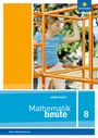 : Mathematik heute 8. Arbeitsheft mit Lösungen. Sekundarstufe 1. Berlin und Brandenburg, Buch