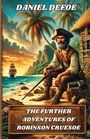 Daniel Defoe: The Further Adventures Of Robinson Crusoe(Illustrated), Buch