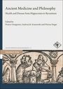 "Ancient Medicine and Philosophy: Health and Disease from Hippocrates to Byzantium" von Franco Giorgianni et al. Oben ist ein Verlagslogo, unten eine historische Illustration mit Figuren in Gewändern.