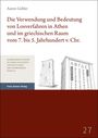 Aaron Gebler: Die Verwendung und Bedeutung von Losverfahren in Athen und im griechischen Raum vom 7. bis 5. Jahrhundert v. Chr., Buch