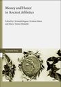 : Money and Honor in Ancient Athletics, Buch