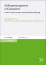 "Bildungsmanagement in Kommunen", Entwicklung, Konzepte. Grün-weiße Gestaltung, Nummer 35, Franz Steiner Verlag.