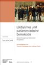 Lobbyismus und parlamentarische Demokratie. Herausgegeben von Thorsten Holzhauser und Andreas Schulz. Illustration von Männern in Anzügen.
