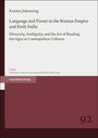 Titel: "Language and Power in the Roman Empire and Early India". Autor: Karsten Johanning. Verlag: Franz Steiner Verlag.