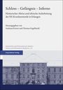 „Schloss – Gefängnis – Inferno“, Buch von Andreas Frewer und Thomas Engelhardt. Verlagslogo unten links. Graues Gebäude.