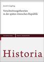 Jannik Lengeling: Verschwörungstheorien in der späten römischen Republik, Buch