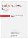 Berliner Debatte Initial. Band 37, 2026, Heft 1. Franz Steiner Verlag. Sozial- und geisteswissenschaftliches Journal.
