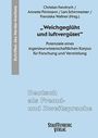 "Weichgeglüht und luftvergütet", Buch