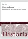 Titel: "Dienende Könige". Untertitel: "Klientelherrscher als Reichselite des frühen Prinzipats". Autor: Jean Coert. Unten sind antike Münzen abgebildet.
