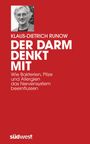 Klaus-Dietrich Runow: Der Darm denkt mit, Buch