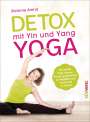 Stefanie Arend: Detox mit Yin und Yang Yoga, Buch