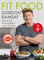 Gordon Ramsay: Fit Food - Optimale Gesundheit und Fitness mit Genuss, Buch