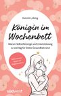 Kerstin Lüking: Königin im Wochenbett, Buch