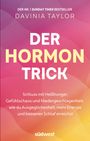 Davinia Taylor: Der Hormon-Trick, Buch