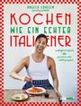 Angelo Coassin: Kochen wie ein echter Italiener, Buch