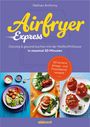 Nathan Anthony: Airfryer Express, Buch