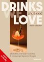 Simon Schlachter: Drinks and Food we love, Buch