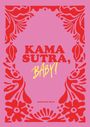 Katharina Bonk: Kamasutra, Baby!, Buch