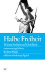 Robert Misik: Halbe Freiheit, Buch