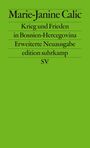 Marie-Janine Calic: Der Krieg in Bosnien-Hercegovina, Buch