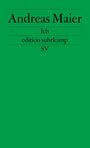 Andreas Maier: Ich. Frankfurter Poetikvorlesungen, Buch