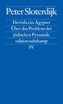Peter Sloterdijk: Derrida ein Ägypter, Buch