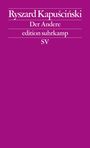 Ryszard Kapuscinski: Der Andere, Buch