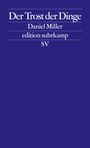 Daniel Miller: Der Trost der Dinge, Buch