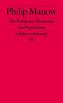 Philip Manow: Die Politische Ökonomie des Populismus, Buch