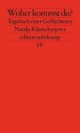 Natalja Kljutscharjowa: Woher kommst du?, Buch