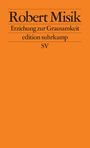 "Robert Misik. Erziehung zur Grausamkeit. edition suhrkamp. SV." Orangefarbener Hintergrund.
