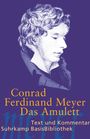 Conrad Ferdinand Meyer: Das Amulett, Buch