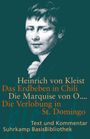 Heinrich von Kleist: Das Erdbeben in Chili / Die Marquise von O... / Die Verlobung in St. Domingo, Buch