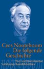 Cees Nooteboom: Die folgende Geschichte, Buch