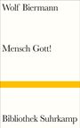 Wolf Biermann: Mensch Gott!, Buch