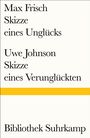 Max Frisch: Skizze eines Unglücks/Skizze eines Verunglückten, Buch