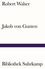 Robert Walser: Jakob von Gunten, Buch