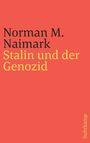 Norman M. Naimark: Stalin und der Genozid, Buch