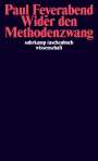 Paul Feyerabend: Wider den Methodenzwang, Buch