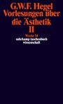 Georg Wilhelm Friedrich Hegel: Vorlesungen über die Ästhetik II, Buch
