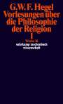 Georg Wilhelm Friedrich Hegel: Vorlesungen über die Philosophie der Religion I, Buch
