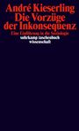 André Kieserling: Vorzüge der Inkonsequenz, Buch