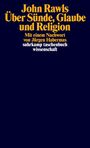John Rawls: Über Sünde, Glaube und Religion, Buch
